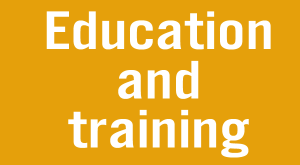 Education and training